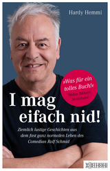 I mag eifach nid! - Hardy Hemmi, Rolf Schmid