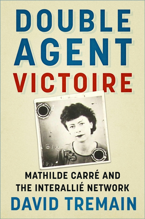 Double Agent Victoire - David Tremain