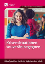 Krisensituationen souver&auml;n begegnen - Manon Sander