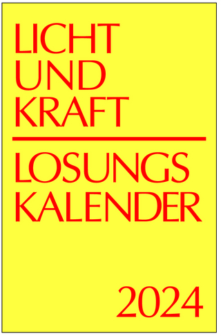 Licht und Kraft/Losungskalender 2024 Reiseausgabe in Heften - Thomas Gauger; Herrnhuter Brüdergemeine