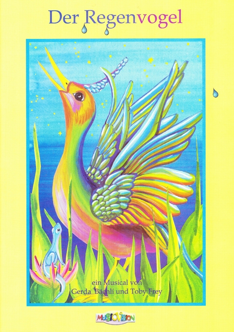 Der Regenvogel - Gerda B&auml;chli, Toby Frey