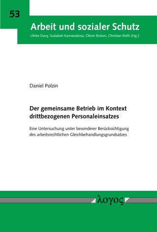 Der gemeinsame Betrieb im Kontext drittbezogenen Personaleinsatzes
