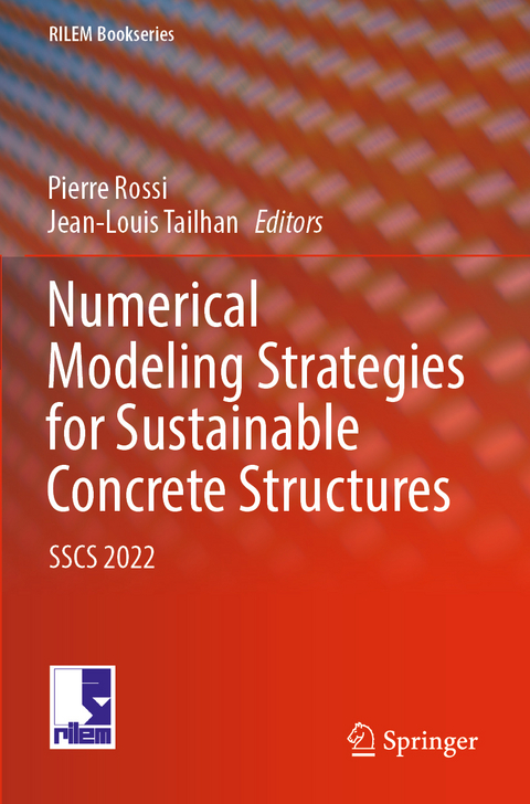 Numerical Modeling Strategies for Sustainable Concrete Structures - 