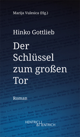 Der Schl&uuml;ssel zum gro&szlig;en Tor - Hinko Gottlieb