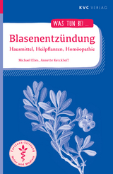 Blasenentz&uuml;ndung - Michael Elies, Annette Kerckhoff
