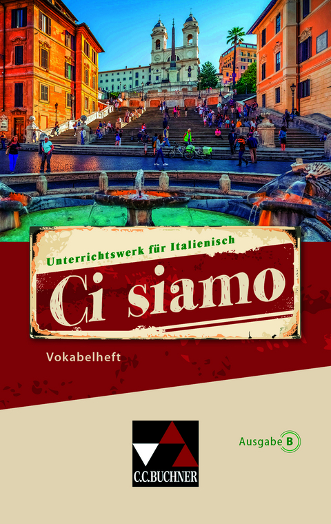Ci siamo B / Ci siamo B Vokabelheft - Paola Bernabei, Martin Stenzenberger, Michaela Banzhaf