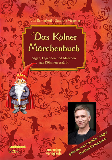 Das K&ouml;lner M&auml;rchenbuch - Jutta Echterhoff, Susanne Viegener