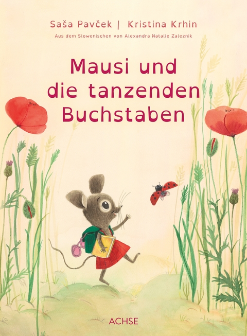 Mausi und die tanzenden Buchstaben - Sa&scaron;a Pavček, Kristina Krhin