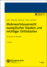 Mehrwertsteuerrecht europäischer Staaten und wichtiger Drittstaaten - Feldt, Matthias; Ellenberg, Diana; Plikat, Marc R.