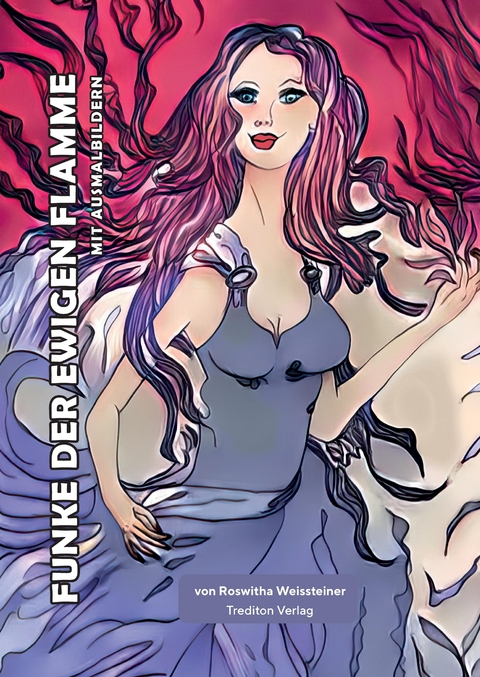 Funke der ewigen Flamme - Roswitha Weissteiner