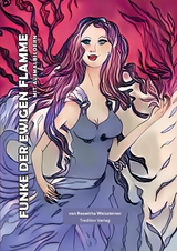 Funke der ewigen Flamme - Roswitha Weissteiner