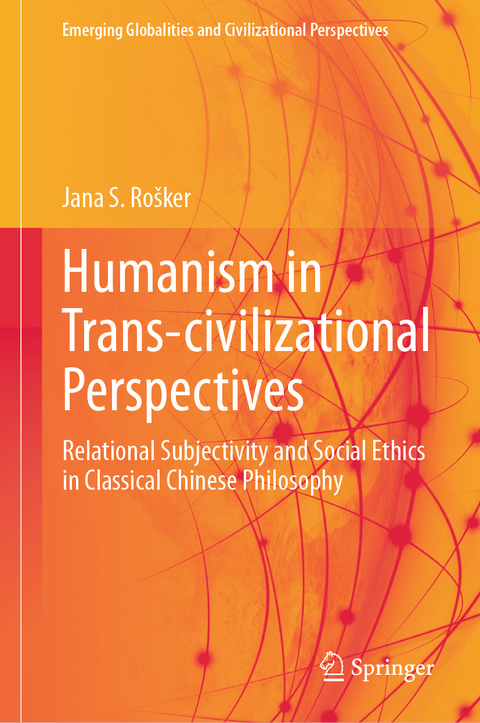 Humanism in Trans-civilizational Perspectives - Jana S. Ro&scaron;ker