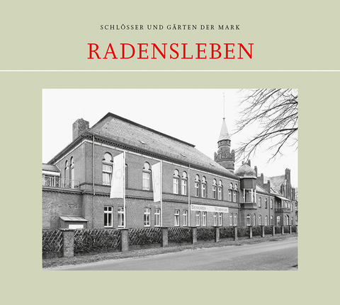 Radensleben - J&ouml;rg Becken, Klaus-Henning von Krosigk, Marek Fiedorowicz