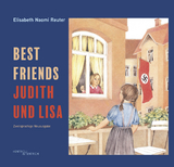 Judith und Lisa &ndash; Best Friends - Elisabeth Naomi Reuter