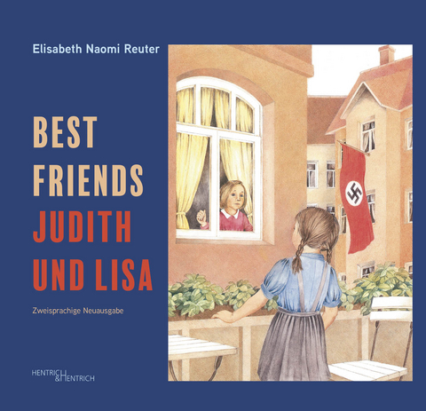 Judith und Lisa &ndash; Best Friends - Elisabeth Naomi Reuter