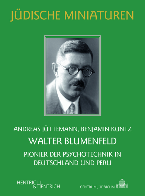 Walter Blumenfeld - Andreas J&uuml;ttemann, Benjamin Kuntz