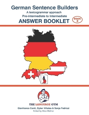 GERMAN SENTENCE BUILDERS - Beginners, 2nd Edition - Conti Dr. Gianfranco