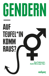 Gendern &ndash; auf Teufel*in komm raus? - 