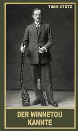 Der Winnetou kannte (Taschenbuch) - Timm St&uuml;tz