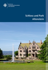 Schloss und Park Altenstein - Daniel Rimbach, Thimm G&uuml;nther, Doris Fischer, Susanne Rott
