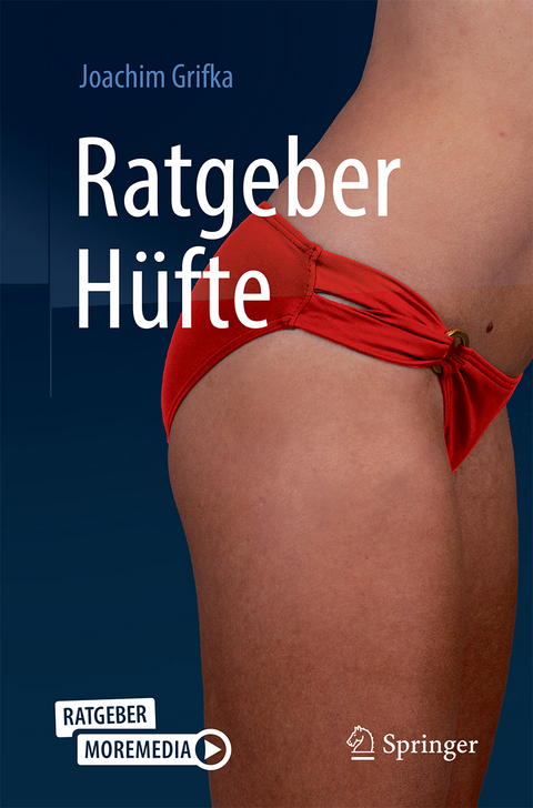 Ratgeber H&uuml;fte - Joachim Grifka