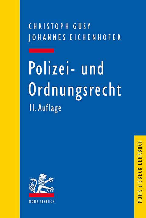 Polizei- und Ordnungsrecht - Christoph Gusy, Johannes Eichenhofer
