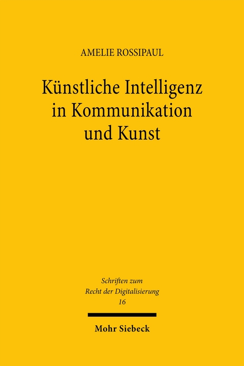 K&uuml;nstliche Intelligenz in Kommunikation und Kunst - Amelie Rossipaul