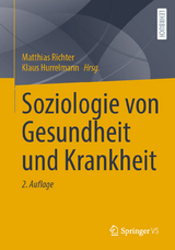 Soziologie von Gesundheit und Krankheit - 