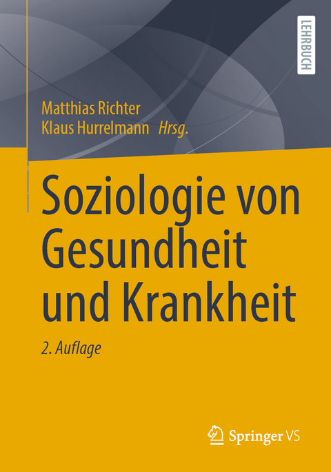 Soziologie von Gesundheit und Krankheit - 