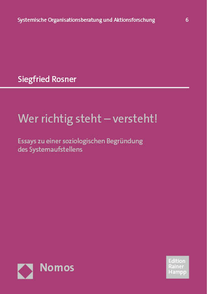 Wer richtig steht &ndash; versteht! - Siegfried Rosner