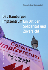 Das Hamburger Impfzentrum - Thomas D. Boner, Raimund Witkop, Malte Thie&szlig;en