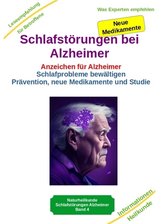 Schlafstörungen bei Alzheimer - Alzheimer Demenz Erkrankung kann jeden treffen, daher jetzt vorbeugen und behandeln
