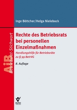 Rechte des Betriebsrats bei personellen Einzelmaßnahmen - Böttcher, Inge; Nielebock, Helga