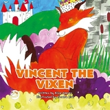 Vincent the Vixen - Alice Reeves