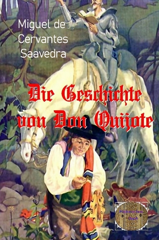 Die Geschichte von Don Quijote