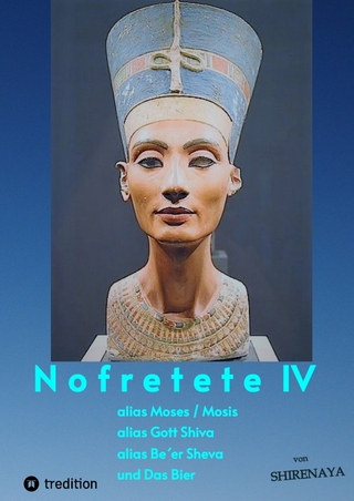 Nofretete / Nefertiti / Echnaton