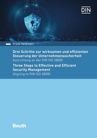 Drei Schritte zur wirksamen und effizienten Steuerung der Unternehmenssicherheit - Buch mit E-Book
