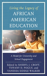 Living the Legacy of African American Education - 