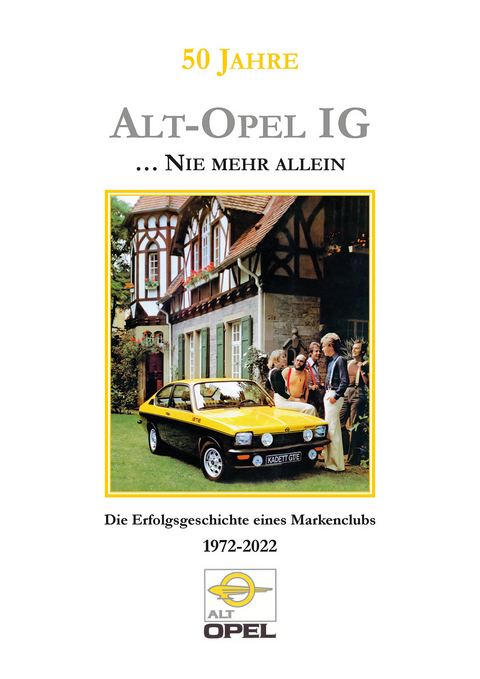 50 JAHRE ALT-OPEL IG - Eckhart Bartels