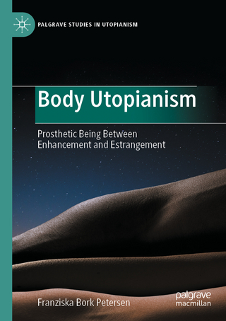 Body Utopianism