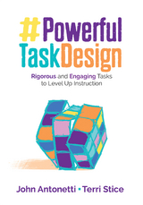 Powerful Task Design - John V. Antonetti, Terri Ann Stice