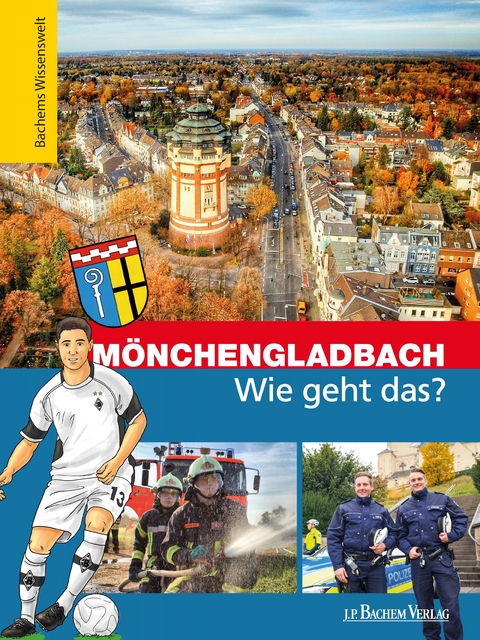M&ouml;nchengladbach - Wie geht das? - Martin Nusch, Marcel Steuermann