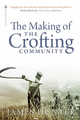 Making of the Crofting Community -  James Hunter