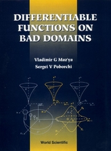 DIFFERENTIABLE FUNCTIONS ON 'BAD'DOMAINS - Vladimir G Maz'ya, Sergei Poborchi
