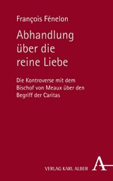 Abhandlung über die reine Liebe - Francois Fénelon