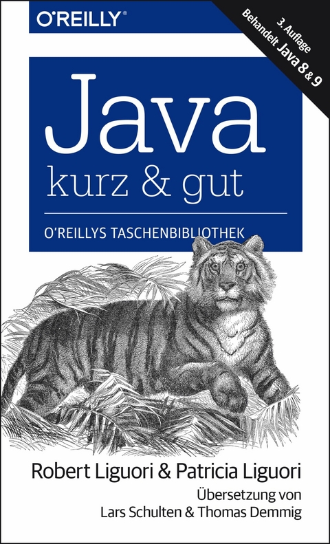 Java – kurz & gut - Robert Liguori, Patricia Liguori