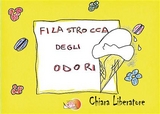 Filastrocca degli odori - Chiara Liberatore