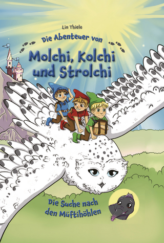 Die Abenteuer von Molchi, Kolchi und Strolchi