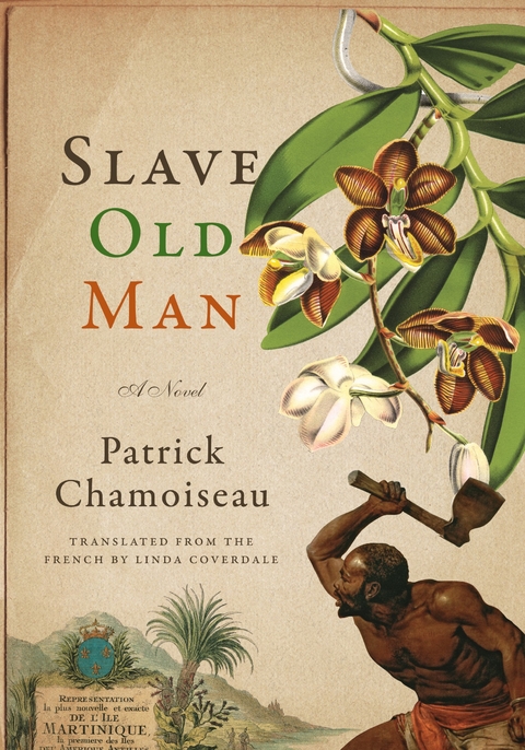 Slave Old Man - Patrick Chamoiseau