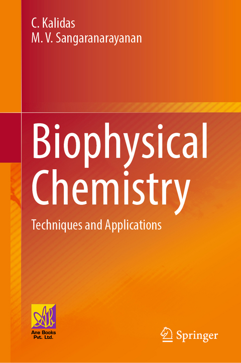 Biophysical Chemistry - C. Kalidas, M.V. Sangaranarayanan